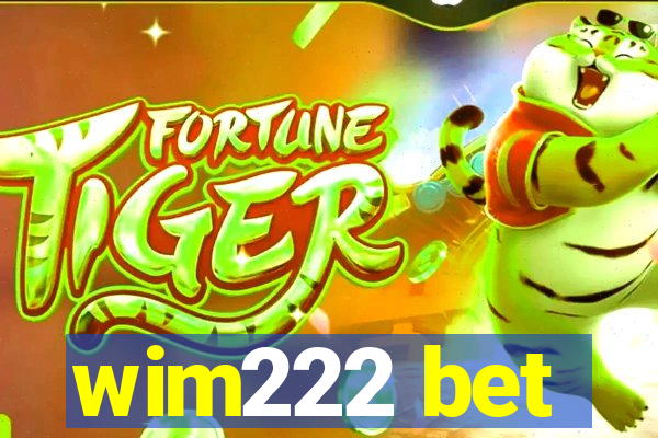 wim222 bet